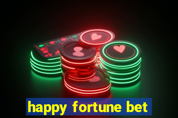 happy fortune bet